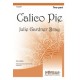 Calico Pie (2 Part)