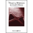 Theres a Wideness in Gods Mercy