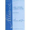 Lord Afford a Spring to Me