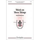 Think on These Things (Orchestration)