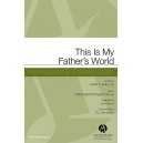 This Is My Father's World (SATB)