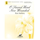 O Sacred Head Now Wounded (2-4 Octaves)