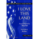 I Love This Land (SATB)