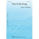 This Is My Song  (SATB)