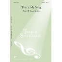 This Is My Song  (SSAA)