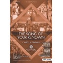 The Song of Your Renown  (SATB)