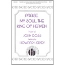 Praise My Soul the King of Heaven  (SATB)