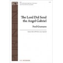 The Lord Did Send the Angel Gabriel  (SATB)