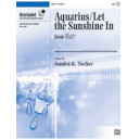 Aquarius/Let the Sunshine In (3-6 Octaves)