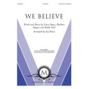 We Believe (SATB/opt. Orchestra)