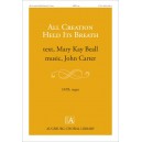 All Creation Held Its Breath  (SATB)