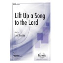 Lift Up a Song to the Lord  (SATB)