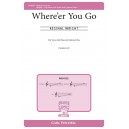 Where'er You Go  (SSA)