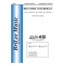 Become Yourself  (Unison/2-Pt)