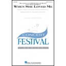 When She Loved Me (SSA)