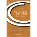 Yo le Canto Todo el Dia (SATB)