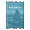 Prayer to Jehovah  (SATB)