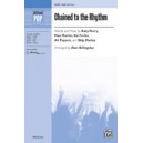 Chained to the Rhythm  (SAB)