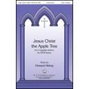 Jesus Christ the Apple Tree (SATB)