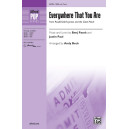 Everywhere That You Are  (SSA)