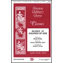 Rejoice Ye Children Of God (2 Part)