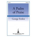 A Psalm of Praise  (SATB)