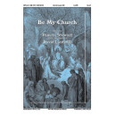 Be My Church (SATB)
