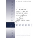 All Who Are Thirsty Come to The Spring  (Unison/2-Pt)