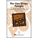 The Lion Sleeps Tonight  (TB)