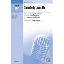 Somebody Loves Me  (SAB)