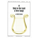 O Sing to the Lord a New Song (SATB)