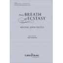 For a Breath of Ecstasy  (SATB)