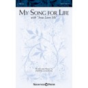My Song for Life (with Jesus Loves Me) (SATB)