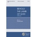 Behold the Lamb of God  (SATB divisi)