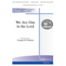 We Are One in the Lord (SATB)