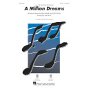 A Million Dreams  (SATB)
