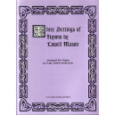 Pollock - Three Settings Of Hymns by Lowell Mason