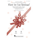 Where Are You Christmas  (SSA)