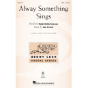 Alway Something Sings  (TTBB)