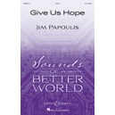 Give Us Hope  (Unison)