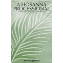 A Hosanna Processional (2 Part Mixed)