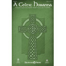 A Celtic Hosanna (SATB)
