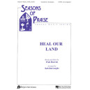Heal Our Land  (SATB)
