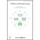 Children of the Risen King (Unison/ 2 Part)