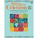Sing and Celebrate 8!