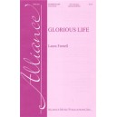 Glorious Life  (SSA)