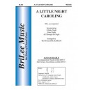 A Little Night Caroling  (SSA)