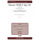 Never Will I Say It  (TBB)