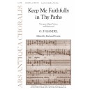 Keep Me Faithfully in Thy Paths (2 Part)