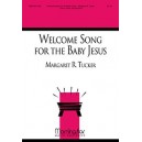 Welcome Song for the Baby Jesus (Unison)